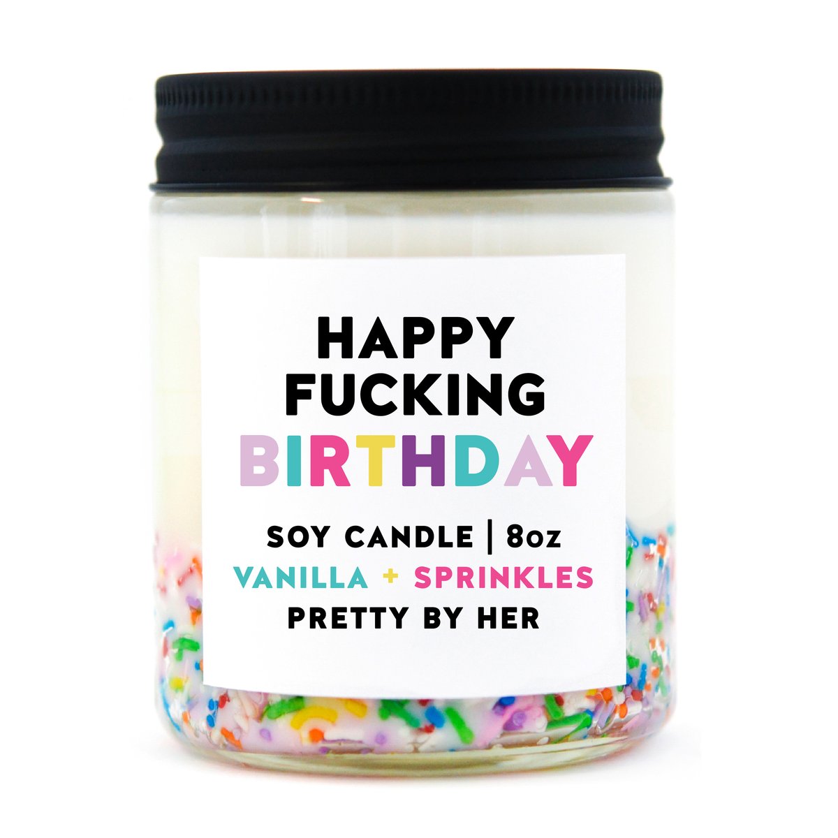 Happy Fucking Birthday | Candle